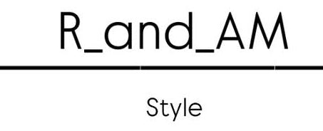 R_and_AM Style